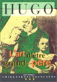 Livrenpoche : L'art d'être grand-père - Victor Hugo - Livre
