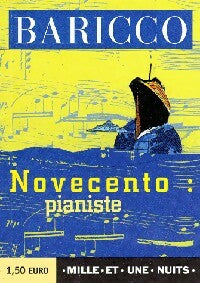 Livrenpoche : Novecento : pianiste - Alessandro Baricco - Livre