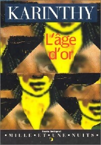 Livrenpoche : L'âge d'or - Ferenc Karinthy - Livre