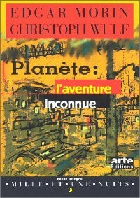 Livrenpoche : L'aventure inconnue - Edgar Morin, Christoph Wulf - Livre