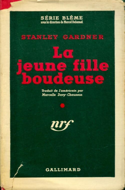 La jeune fille boudeuse - Erle Stanley Gardner - Livre
