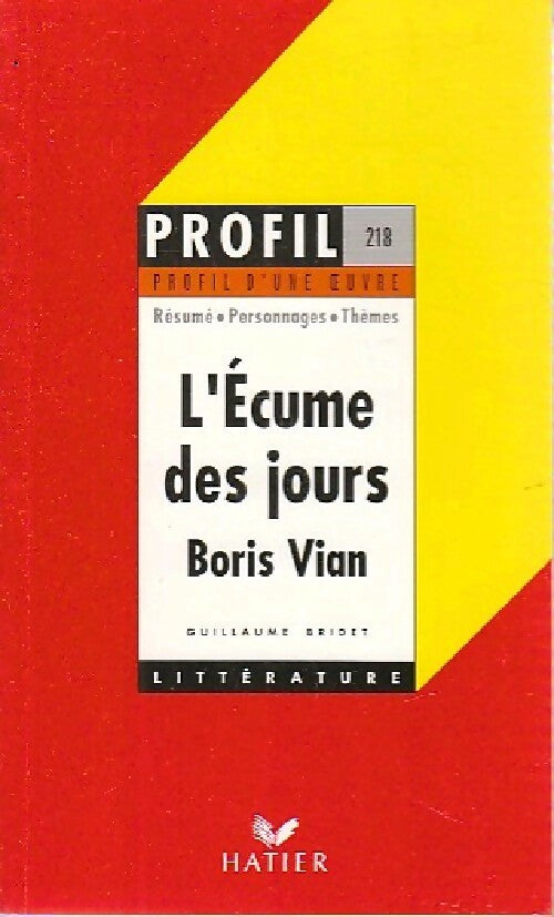 Livrenpoche : L'écume des jours de Boris Vian - Gérard Roubichou - Livre