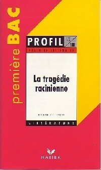 Livrenpoche : La tragédie racinienne - Alain Couprie - Livre