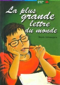 Livrenpoche : La plus grande lettre du monde - Nicole Schneegans - Livre