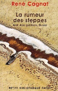 Livrenpoche : La rumeur des steppes - René Cagnat - Livre