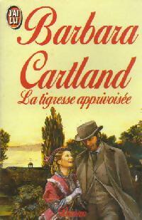 Livrenpoche : La tigresse apprivoisée - Barbara Cartland - Livre
