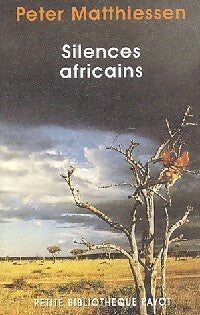 Livrenpoche : Silences africains - Peter Matthiessen - Livre