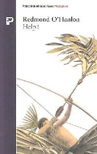 Help ! - Redmond O'Hanlon - Livre