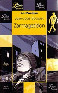 Livrenpoche : Zarmaggedon - José-Louis Bocquet - Livre