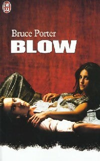 Livrenpoche : Blow - Bruce Porter - Livre