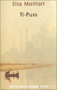 Ti-Puss - Ella Maillart - Livre