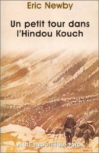 Livrenpoche : Un petit tour dans l'Hindou Kouch - Eric Newby - Livre