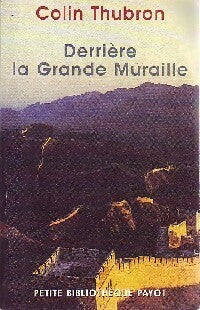Livrenpoche : Derrière la Grande Muraille - Colin Thubron - Livre