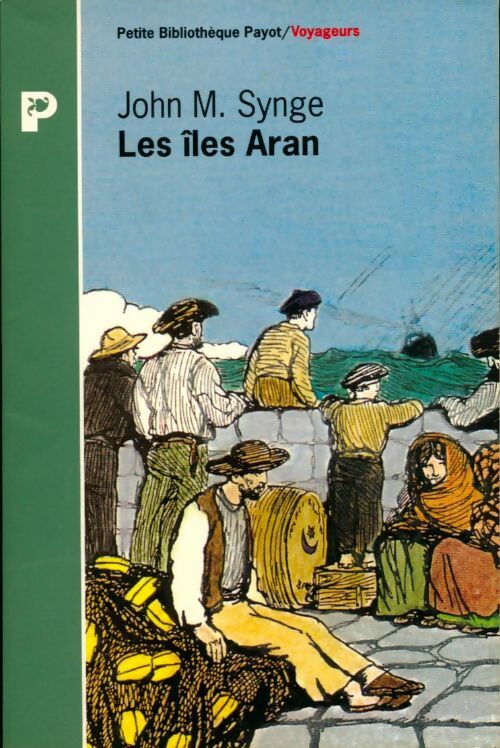 Livrenpoche : Les îles Aran - John Millington Synge - Livre