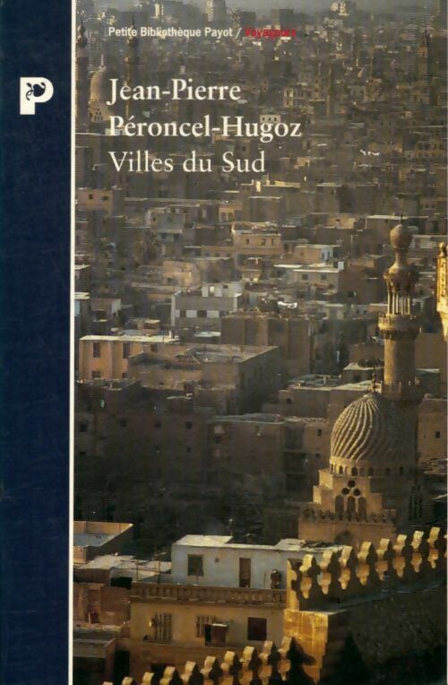 Livrenpoche : Villes du sud - Jean-Pierre Peroncel-Hugoz - Livre