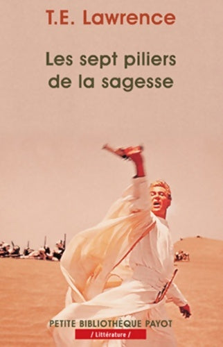 Livrenpoche : Les sept piliers de la sagesse - Thomas Edward Lawrence - Livre