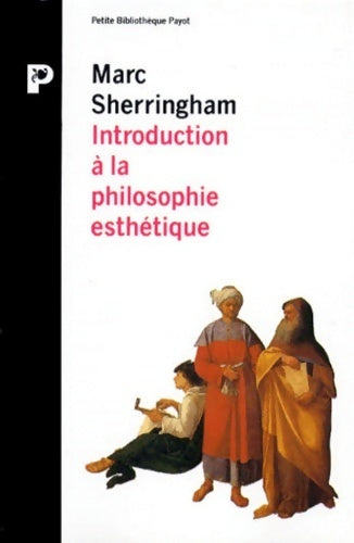Livrenpoche : Introduction à la philosophie esthétique - Marc Sherringham - Livre