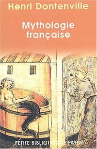 Livrenpoche : Mythologie française - Henri Dontenville - Livre