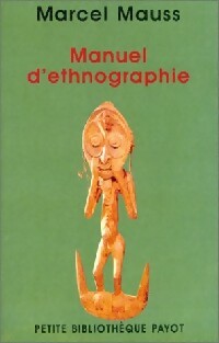 Livrenpoche : Manuel d'ethnographie - Marcel Mauss - Livre