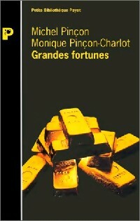 Livrenpoche : Grandes fortunes - Michel Pinçon, Monique Pinçon-Charlot - Livre