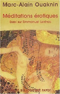 Livrenpoche : Méditations érotiques - Marc-Alain Ouaknin - Livre