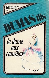 La dame aux camélias - Alexandre Fils Dumas - Livre