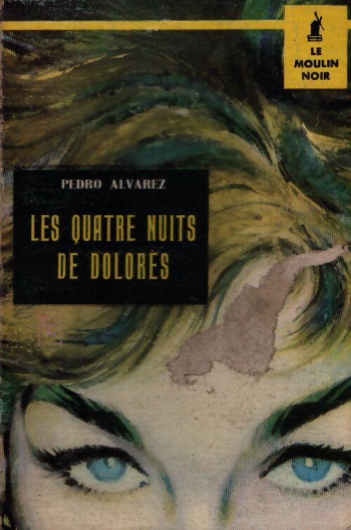 Les quatre nuits de Dolorès - X - Livre
