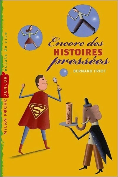 Livrenpoche : Encore des histoires pressées - Bernard Friot - Livre