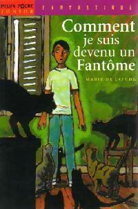 Livrenpoche : Comment je suis devenu un fantôme - Marie De Latude - Livre