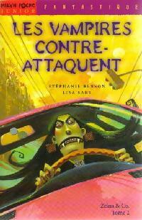 Livrenpoche : Les vampires contre-attaquent - Stéphanie Benson, Lisa Saby - Livre