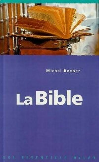 Livrenpoche : La Bible - Michel Reeber - Livre