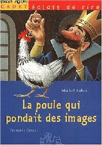 Livrenpoche : La poule qui pondait des images - Michel Sabas - Livre