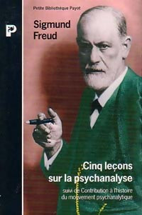 Cinq leçons sur la psychanalyse - Sigmund Freud -  Petite bibliothèque (2ème série) - Livre