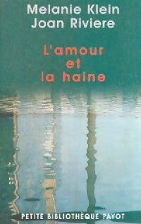 Livrenpoche : L'amour et la haine - Joan Mélanie; Rivière - Livre