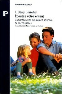 Ecoutez votre enfant - T. Berry Brazelton - Livre