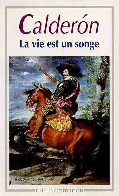 Livrenpoche : La vie est un songe - Pedro Calderon de la Barca - Livre