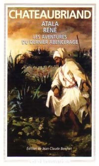 Livrenpoche : Atala / René / Les aventures du dernier Abencerage - François René Chateaubriand - Livre