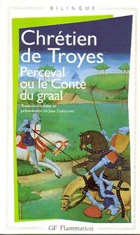 Livrenpoche : Perceval le gallois ou le conte du Graal - Chrétien de Troyes, Chrétien De Troyes - Livre