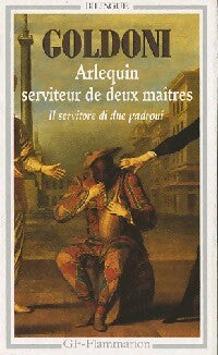 Arlequin serviteur de deux maîtres / Il servitore di due padroni - Carlo Goldoni - Livre