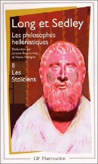 Les philosophes hellénistiques Tome II : Le stoïcisme - John Arthur Long, David Sedley - Livre
