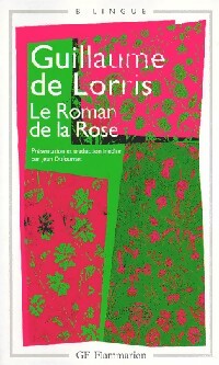 Livrenpoche : Le roman de la rose - Guillaume De Lorris, Jean De Meun - Livre