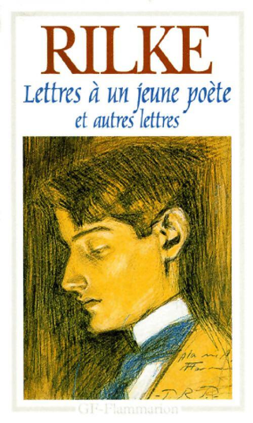Livrenpoche : Lettres à un jeune poète et autres lettres - Rainer Maria Rilke - Livre