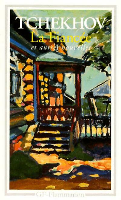 La fiancée et autres nouvelles - Anton Tchekhov - Livre