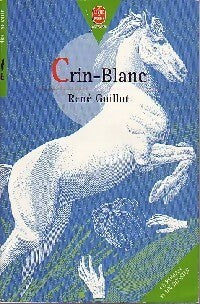 Livrenpoche : Crin-Blanc - René Guillot - Livre