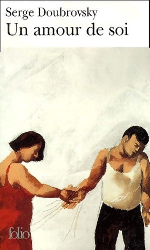 Un amour de soi - Serge Doubrovsky - Livre