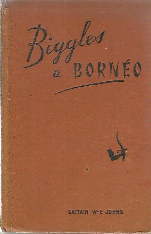 Livrenpoche : Biggles à Bornéo - Sam Campbell - Livre
