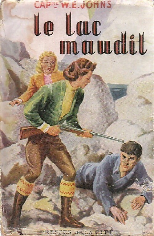 Livrenpoche : Le lac maudit - Captain W.E. Johns - Livre