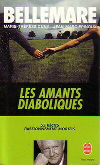 Livrenpoche : Les amants diaboliques - Pierre Bellemare, Jean-Marc Epinoux - Livre