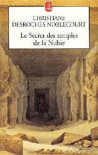 Livrenpoche : Le secret des temples de la Nubie - Christiane Desroches Noblecourt - Livre