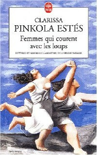 Livrenpoche : Femmes qui courent avec les loups - Clarissa Pinkola-Estès - Livre